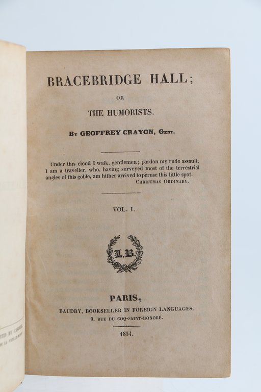 Bracebridge Hall ; or the humorists [Suivi de] Tales of …