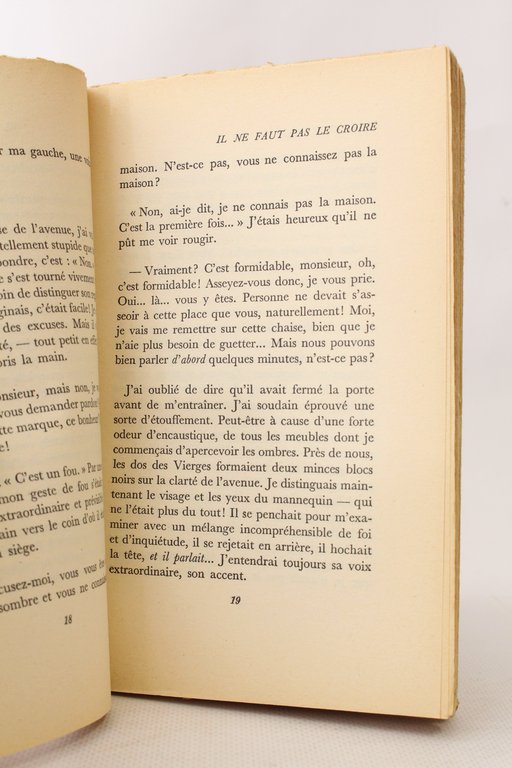 C'est vrai mais il ne faut pas le croire