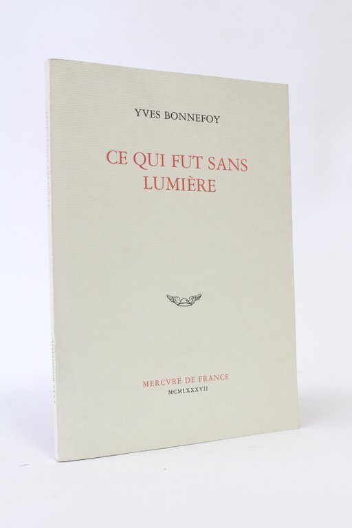 Ce qui fut sans lumière