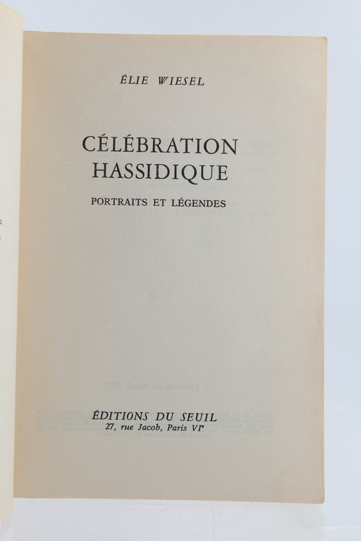 Célébration hassidique, portraits et légendes