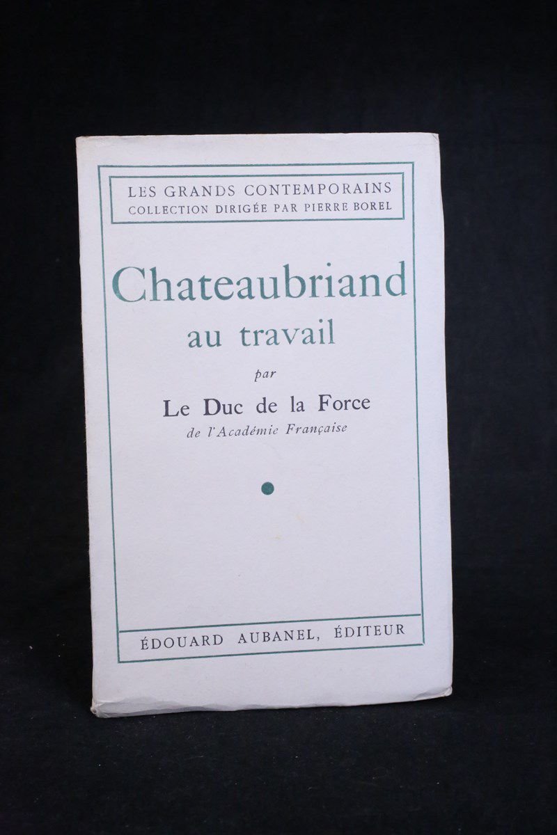 Chateaubriand au travail