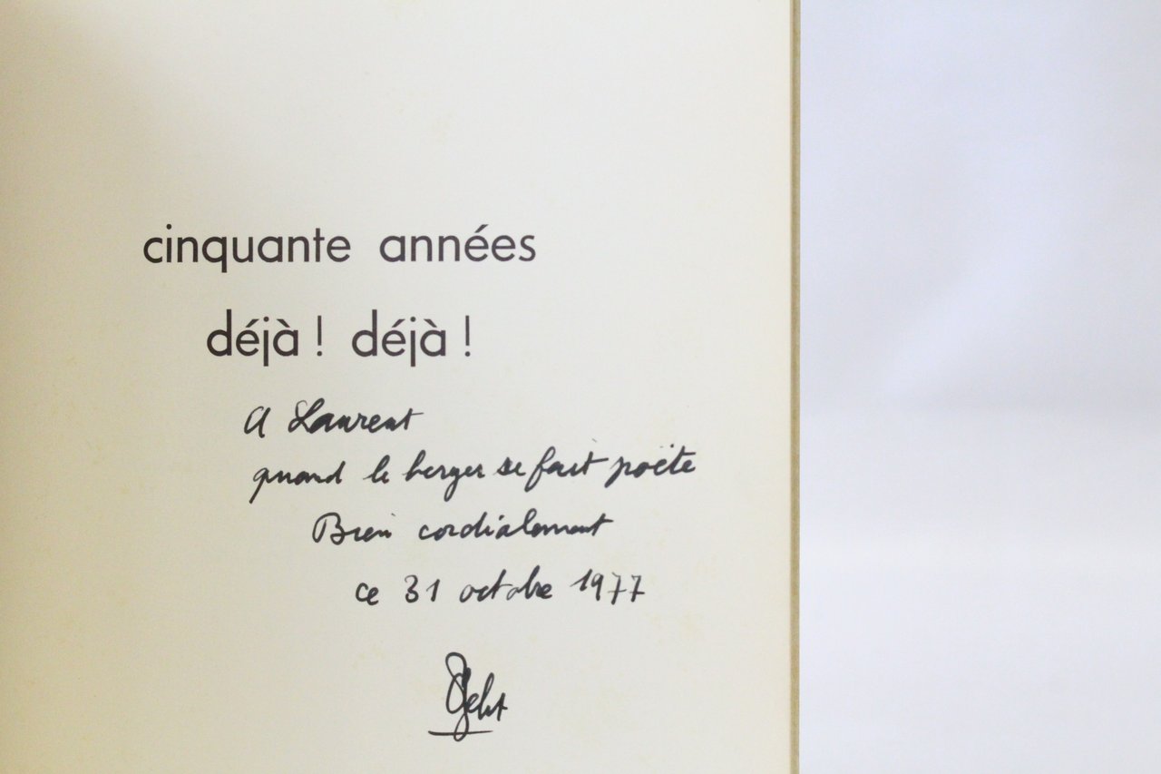 Cinquante années déjà ! déjà !