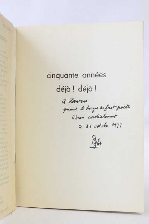 Cinquante années déjà ! déjà !