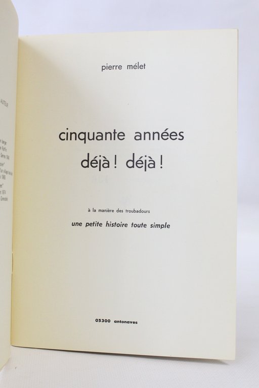 Cinquante années déjà ! déjà !
