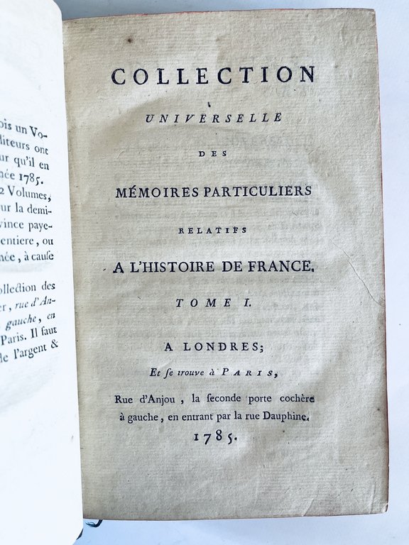 Collection universelle des mémoires particuliers relatifs à l'Histoire de France