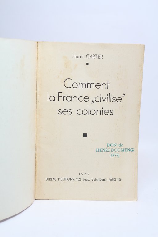 Comment la France civilise ses colonies