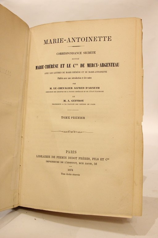 Correspondance secrète de Marie-Antoinette et le comte de Mercy-Argenteau