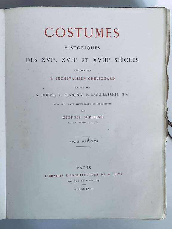 Costumes Historiques Des XVIe, XVIIe et XVIIIe Siecles