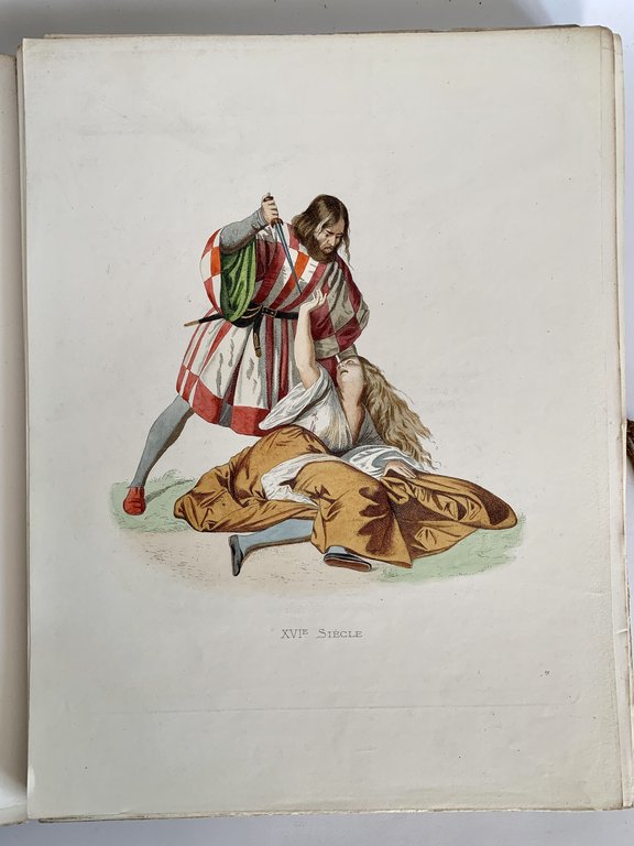 Costumes Historiques Des XVIe, XVIIe et XVIIIe Siecles