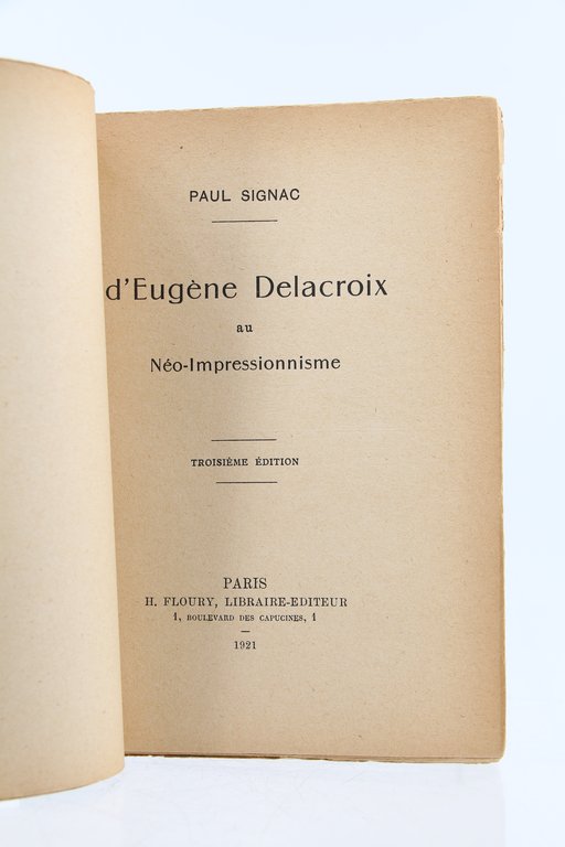 D'Eugène Delacroix au Néo-Impressionnisme