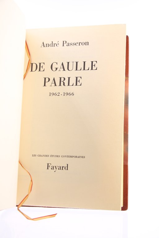 De Gaulle parle 1962-1966