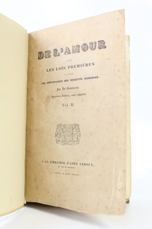 De l'amour, selon les lois premières, et selon les convenances …