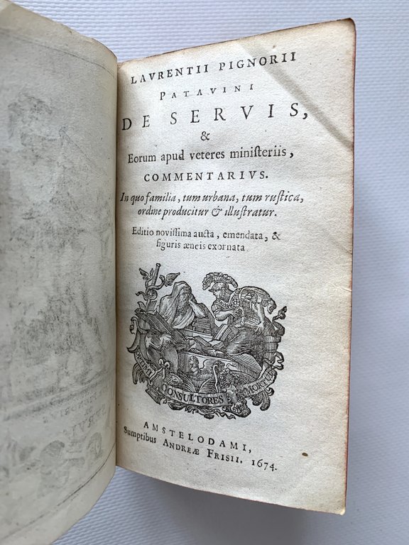 De servis et Eorum apud Veteres Ministeriis, Commentarius, In quo …