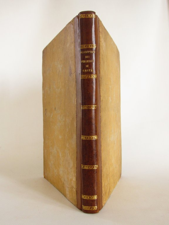Description des pyramides de Guizé, de la ville du Caire …