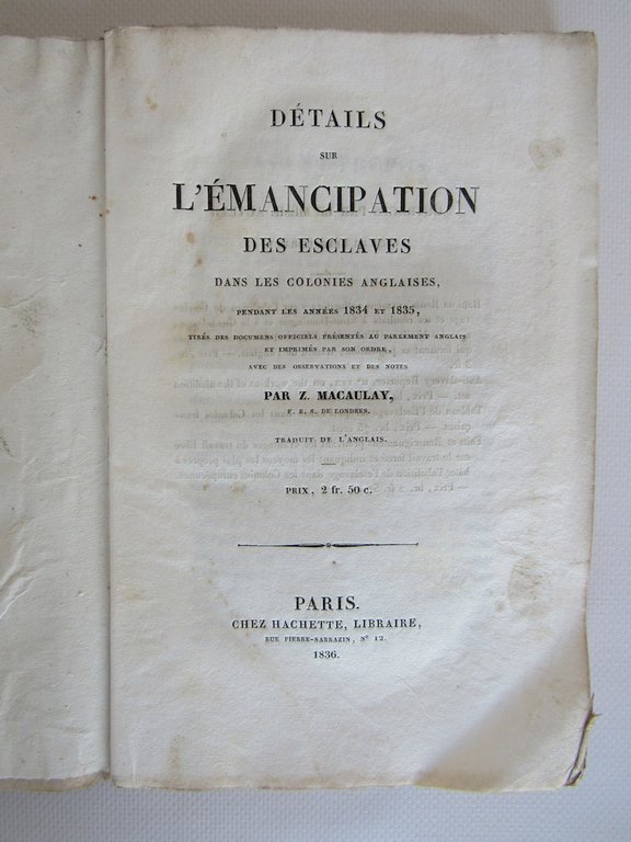 Détails de l'émancipation des esclaves dans les colonies anglaises pendant …