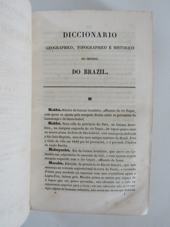 Diccionario geographico, historico e descriptivo, do Imperio do Brazil