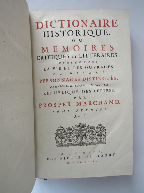 Dictionnaire historique, ou memoires critique et litteraires, concernant la vie …