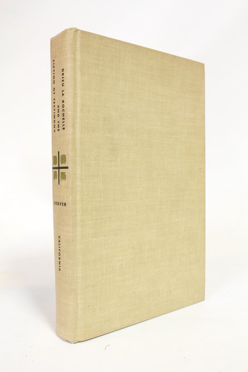 Drieu la Rochelle and the fiction of testimony