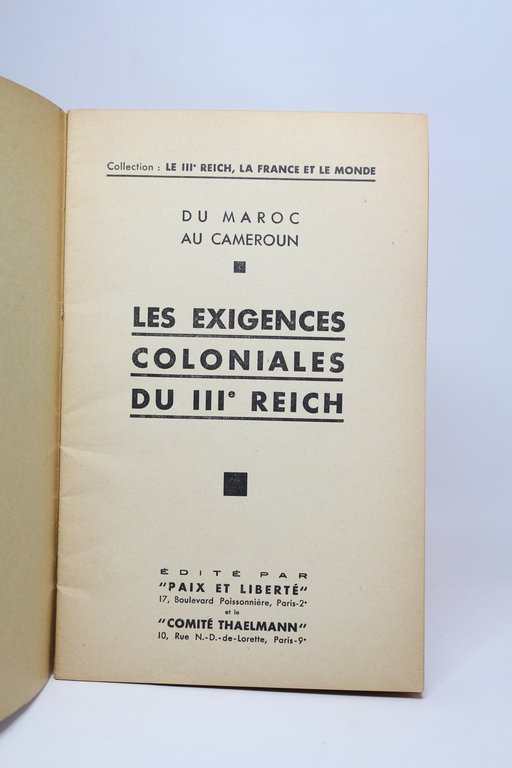 Du Maroc au Cameroun. Les exigences coloniales du IIIe Reich