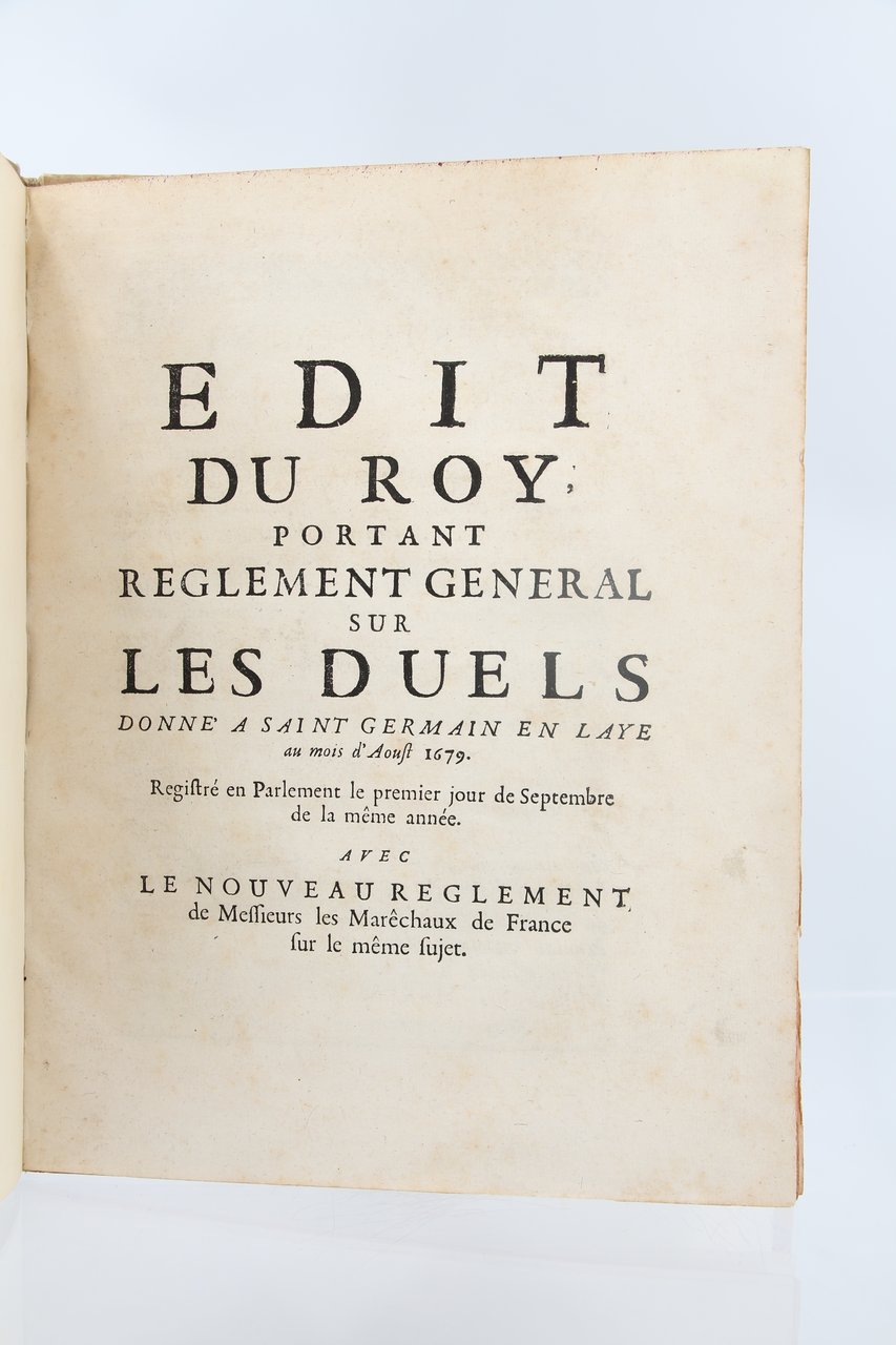Edit du roy portant réglement général sur les duels : …