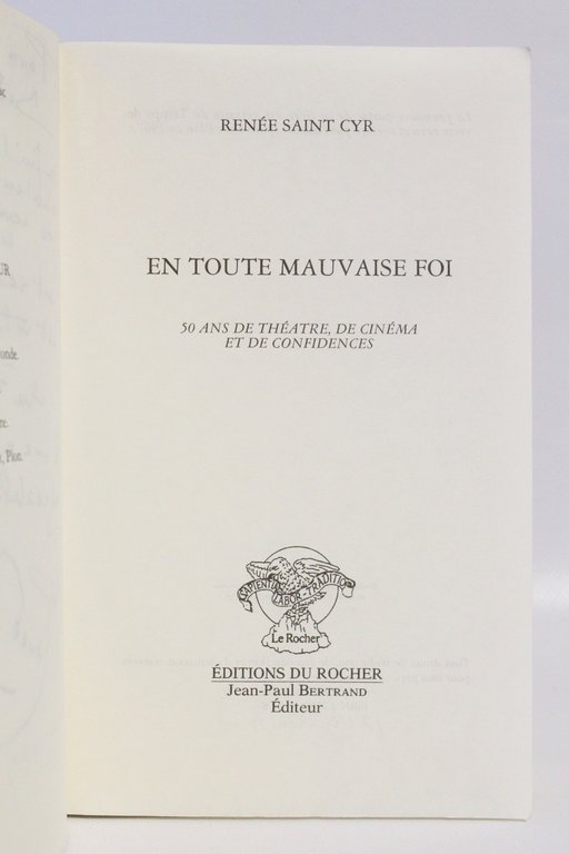 En toute mauvaise foi