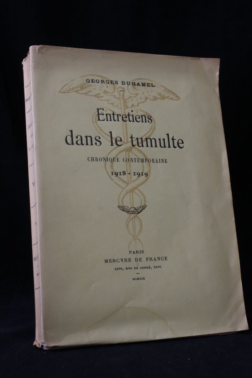 Entretiens dans le tumulte. Chronique contemporaine 1918-1919