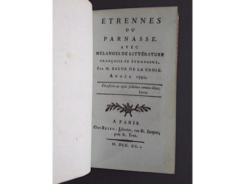 Etrennes du Parnasse. Avec mélange de littérature françoise et étrangère