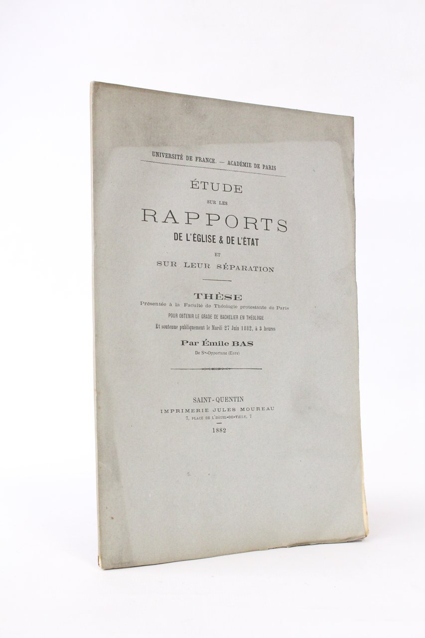 Etude sur les rapports de l'Eglise & de l'Etat et …