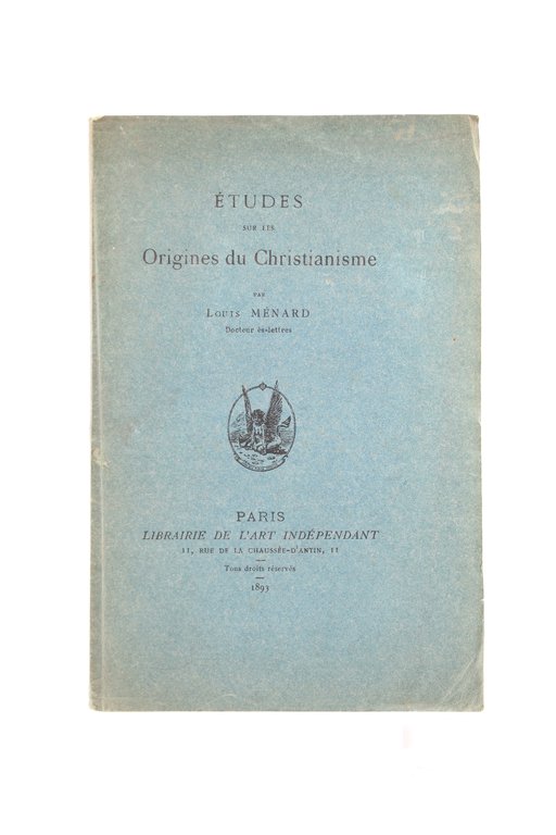 Etudes sur les Origines du Christianisme