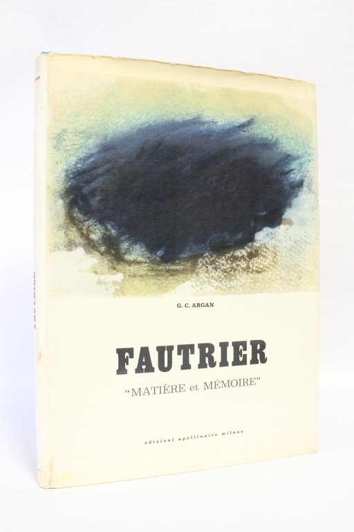 Fautrier matière et mémoire