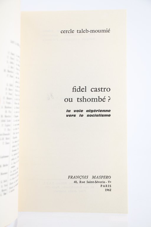 Fidel Castro ou Tshombé ? La Voie algérienne vers le …
