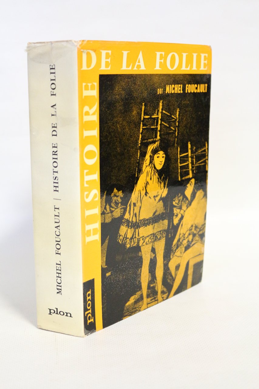 Folie et déraison - Histoire de la folie à l'âge …