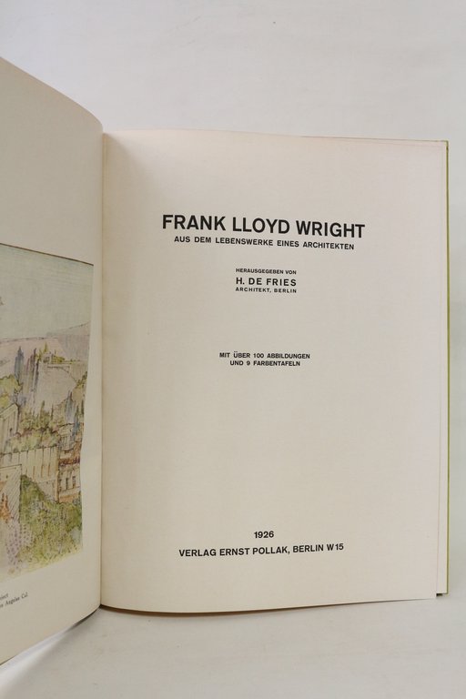 Frank Lloyd Wright aus dem Lebenswerke eines Architekten