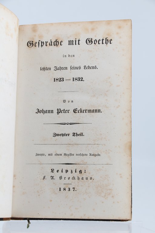 Gespräche mit Goethe, in den letzten Jahren seines Lebens, 1823-1832