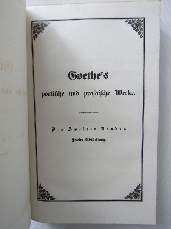 Goethe's poetische und prosaische werke in zwei banden. [Oeuvres complètes]