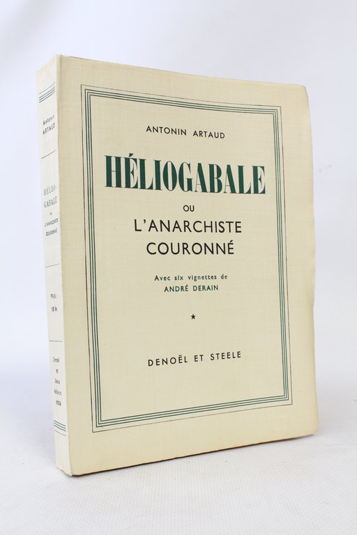Héliogabale ou l'anarchiste couronné