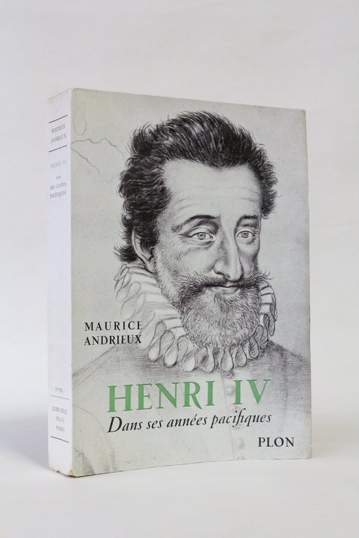 Henri IV dans ses années pacifiques
