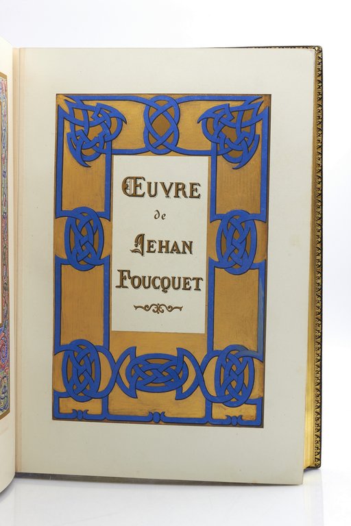 Heures de Maistre Estienne Chevalier, texte restitué par M. l'abbé …