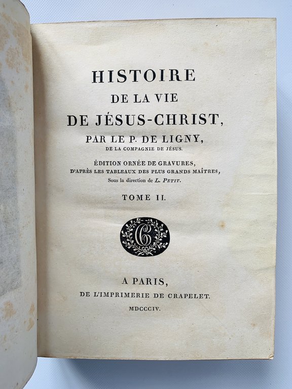 Histoire de la vie de Jesus-Christ