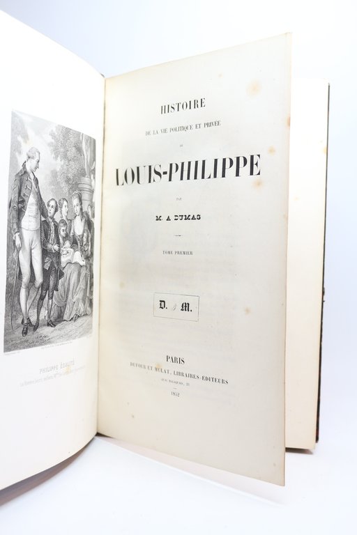 Histoire de la vie politique et privée Louis-Philippe