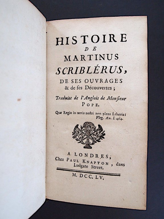 Histoire de Martinus Scriblerus, de ses ouvrages & de ses …