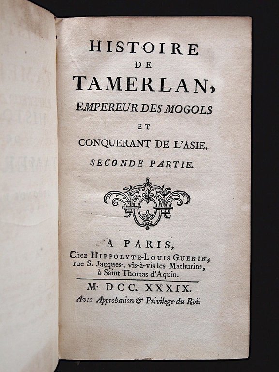 Histoire de Tamerlan, empereur des Mogols et conquerant de l'Asie