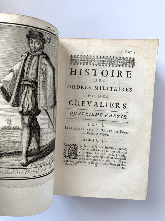 Histoire des ordres militaires ou des chevaliers, des milices seculieres …