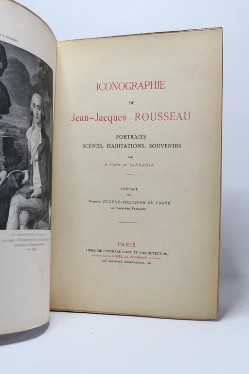 Iconographie de Jean-Jacques Rousseau. Portraits, scènes, habitations, souvenirs