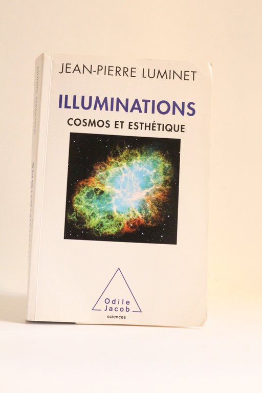 Illuminations. Cosmos et esthétique
