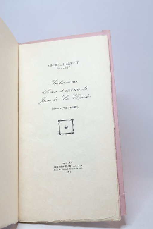 Inclinations, déboires et rêveries de Jean de La Varende