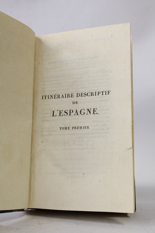 Itinéraire descriptif de l'Espagne, et tableau élémentaire des différentes branches …