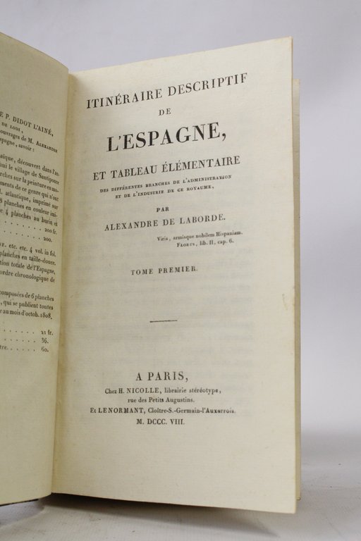 Itinéraire descriptif de l'Espagne, et tableau élémentaire des différentes branches …