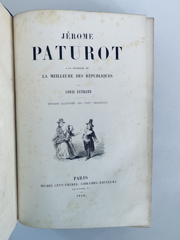 Jérome Paturot à la recherche de la meilleure des républiques
