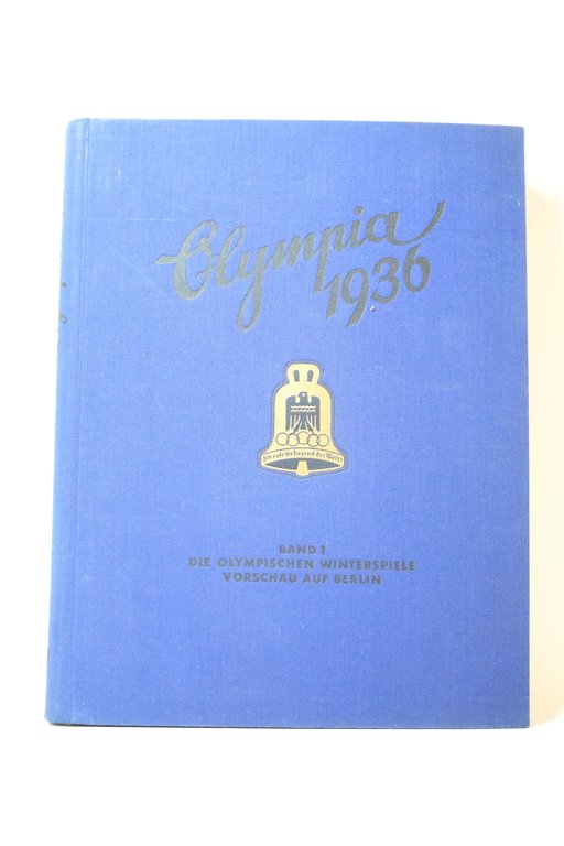 [JEUX OLYMPIQUES DE 1936] Olympia 36. Band I : Die …
